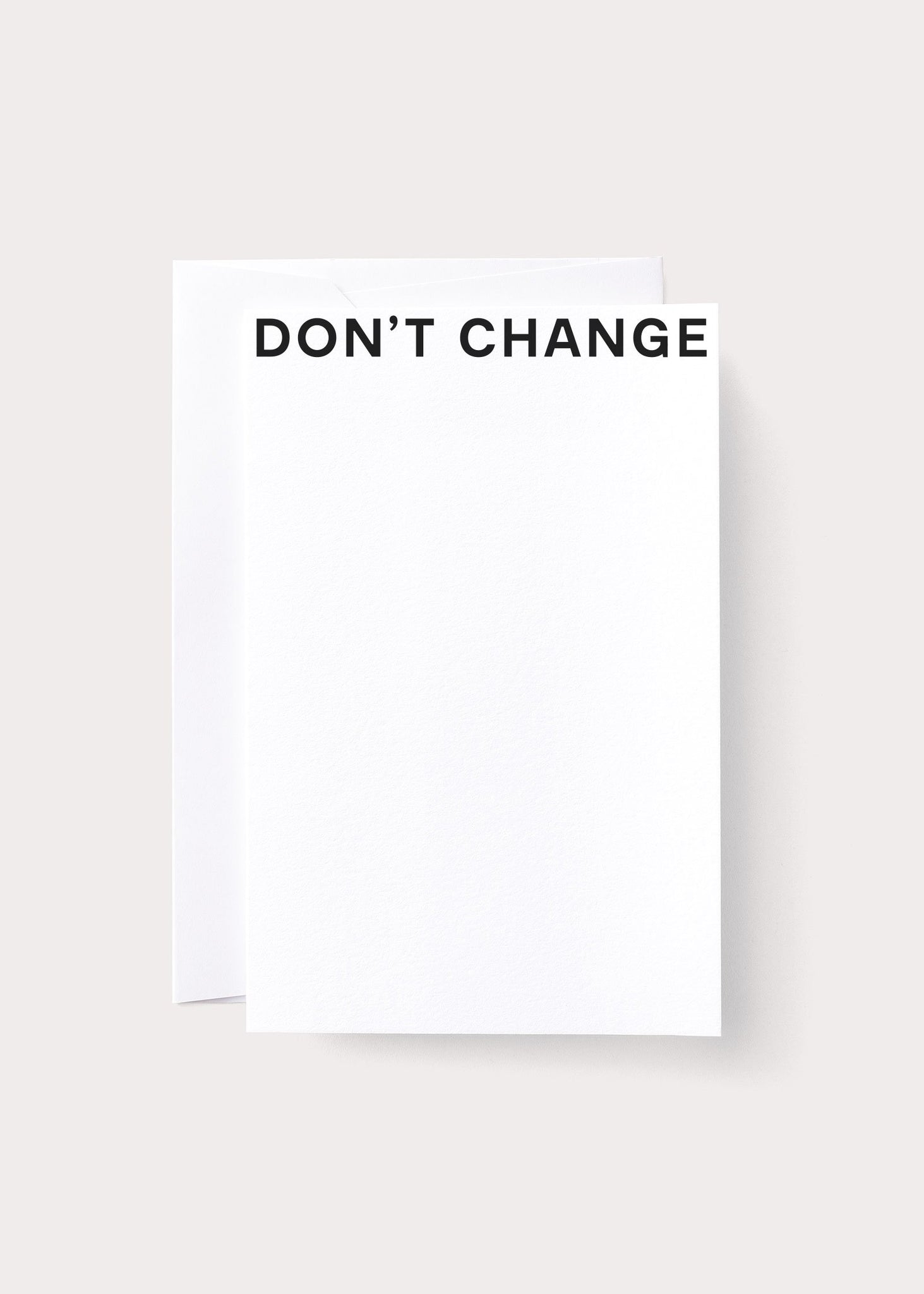 Don't Change, I like what you're wearing greeting card by Noat with modern minimalism
